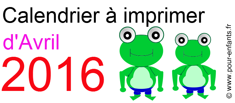 Calendrier avril 2016 à imprimer Dessin de grenouilles
