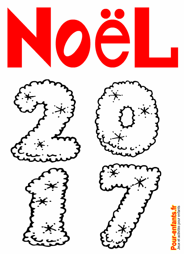 NOEL 2017 à imprimer. Coloriage de Noël avec chiffres à colorier en grand. Activité pour enfants sur le thème de NOEL 2017. Maternelle cp ce1.
